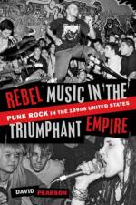 Rebel Music in the Triumphant Empire af David (Adjunct Assistant Professor in the music department Pearson