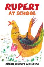 Rupert at School af Schwartz-van der Ham Mireille Schwartz-van der Ham
