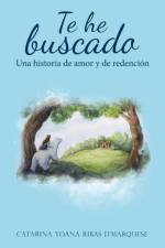 Te He Buscado af D'Marquese Catarina Yoana Ribas D'Marquese