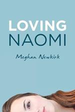Loving Naomi af Meghan Newkirk
