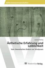 AEsthetische Erfahrung und Leiblichkeit af Leonora Nieling