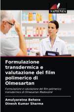 Formulazione transdermica e valutazione del film polimerico di Olmesartan af Sharma Dinesh Kumar Sharma