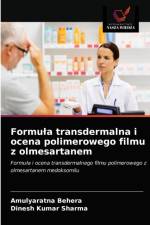 Formula transdermalna i ocena polimerowego filmu z olmesartanem af Sharma Dinesh Kumar Sharma