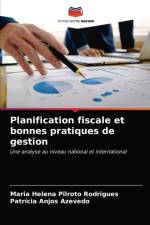 Planification fiscale et bonnes pratiques de gestion af Maria Helena Pilroto Rodrigues