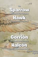 The Sparrow Who Wanted to Fly Like a Hawk/El Gorrion Que Queria Volar Como un Halcon af Mema Renee Maureen Sheffield