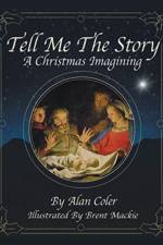 Tell Me The Story af Alan Coler