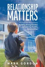 Relationship Matters af Mark Gordon