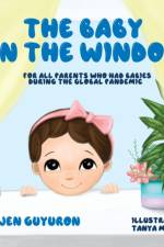 Baby In The Window af Jen Guyuron