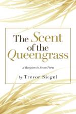 Scent of the Queengrass af Trevor Siegel
