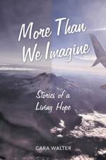 More Than We Imagine af Walter Cara Walter