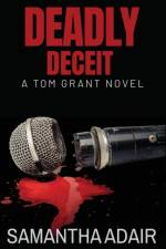 Deadly Deceit af Samantha Adair
