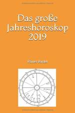 Das groe Jahreshoroskop 2019 af Bardel Rainer Bardel