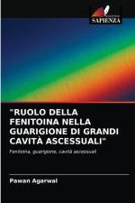 Ruolo Della Fenitoina Nella Guarigione Di Grandi Cavita Ascessuali af Pawan Agarwal
