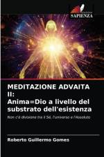 MEDITAZIONE ADVAITA II af Gomes Roberto Guillermo Gomes