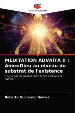 MEDITATION ADVAITA II af Gomes Roberto Guillermo Gomes