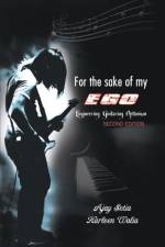 For the sake of my ego af Walia Ajay SetiaHarleen Walia