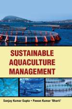 SUSTAINABLE AQUACULTURE MANAGEMENT af GUPTA SANJAY KUMAR GUPTA