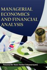 MANAGERIAL ECONOMICS AND FINANCIAL ANALYSIS af SATYANARAYANA P.V.V. SATYANARAYANA