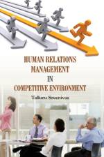 HUMAN RELATIONS MANAGEMENT IN COMPETITIVE ENVIRONMENT af SREENIVAS TALLURU SREENIVAS