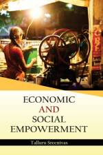 ECONOMIC AND SOCIAL EMPOWERMENT af SREENIVAS TALLURU SREENIVAS