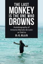 Last Monkey Is the One Who Drowns af D E Ellis