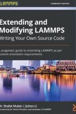Extending and Modifying LAMMPS Writing Your Own Source Code af Dr. Shafat Mubin