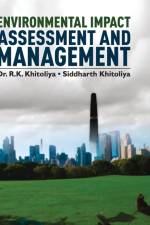 ENVIRONMENTAL IMPACT ASSESSMENT AND MANAGEMENT af KHITOLIYA R. K. KHITOLIYA