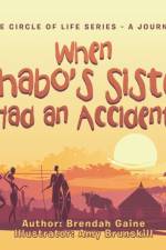 When Thabo's Sister Had an Accident af Gaine Brendah Gaine