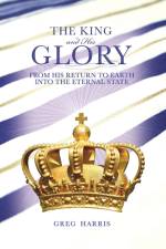 The King and His Glory af Greg Harris