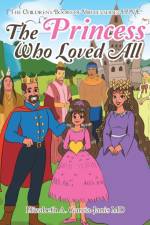 Princess Who Loved All af MD Garcia-Janis