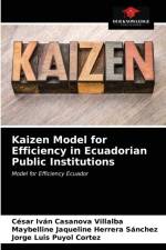 Kaizen Model for Efficiency in Ecuadorian Public Institutions af Casanova Villalba Cesar Ivan Casanova Villalba