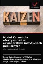 Model Kaizen dla efektywnosci w ekwadorskich instytucjach publicznych af Puyol Cortez Jorge Luis Puyol Cortez