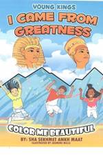YOUNG KINGS I came From Greatness af Sha Sekhmet Ankh Maat