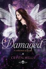 Damaged af Crystal Wells