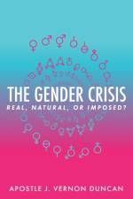 The Gender Crisis af J Vernon Duncan