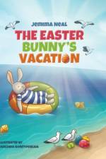 Easter Bunny's Vacation af Jemima Neal