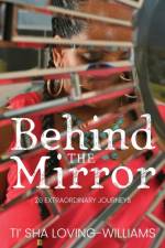 Behind The Mirror af Ti'sha Loving-Williams