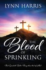 The Blood of Sprinkling af Lynn Harris