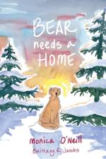 Bear Needs A Home af Monica O'Neill