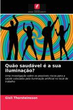 Quao saudavel e a sua iluminacao? af Thorsteinsson Gisli Thorsteinsson