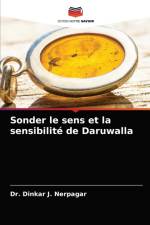 Sonder le sens et la sensibilite de Daruwalla af Nerpagar Dr. Dinkar J. Nerpagar