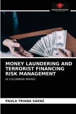 MONEY LAUNDERING AND TERRORIST FINANCING RISK MANAGEMENT af TRIANA SAENZ PAULA TRIANA SAENZ