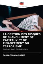 LA GESTION DES RISQUES DE BLANCHIMENT DE CAPITAUX ET DE FINANCEMENT DU TERRORISME af TRIANA SAENZ PAULA TRIANA SAENZ