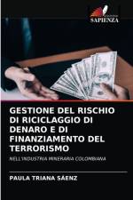 GESTIONE DEL RISCHIO DI RICICLAGGIO DI DENARO E DI FINANZIAMENTO DEL TERRORISMO af TRIANA SAENZ PAULA TRIANA SAENZ