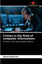 Crimes in the field of computer information af Maxurow Alexej Maxurow