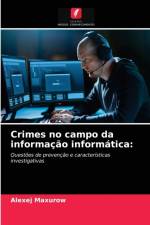 Crimes no campo da informacao informatica af Maxurow Alexej Maxurow