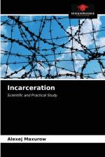 Incarceration af Maxurow Alexej Maxurow