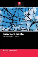 Encarceramento af Maxurow Alexej Maxurow