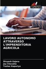 LAVORO AUTONOMO ATTRAVERSO L'IMPRENDITORIA AGRICOLA af Gajera Divyesh Gajera