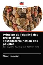 Principe de l'egalite des droits et de l'autodetermination des peuples af Maxurow Alexej Maxurow